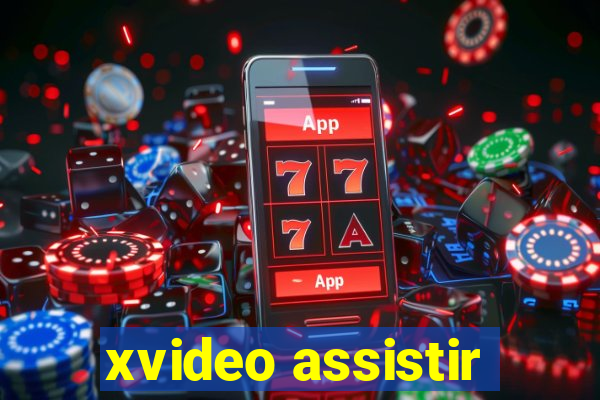 xvideo assistir